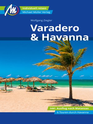 cover image of Varadero & Havanna Reiseführer Michael Müller Verlag